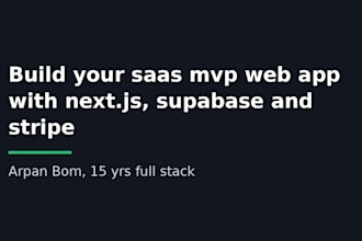 build your saas mvp web app with nextjs supabase and stripe