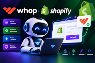 build andintegrate whop payment with shopify store checkout and fix payment bugs