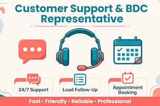 be your customer support and bdc representative for inbound calls