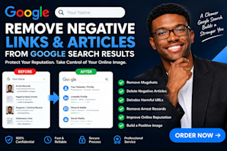 remove mugshots negative links delete articles news arrest records from google