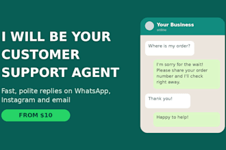 be your friendly customer support agent for chat and email