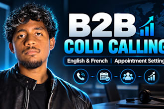 do b2b cold calling and appointment setting in english and french