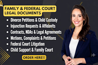 draft divorce petitions, child custody motions, support requests for legal cases