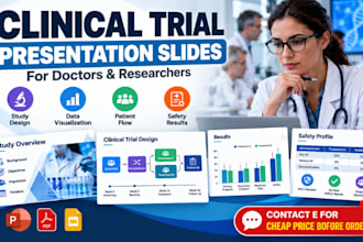 create clinical trial powerpoint presentation slides for doctors and researchers