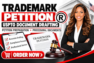 draft and prepare uspto trade mark petition documents