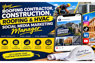 roofing contractor, construction, roofing, hvac social media marketing manager