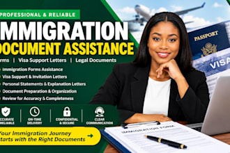 assist with immigration forms, visa support letters, immigration legal document
