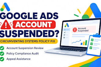 fix google ads account suspension and circumventing system policy