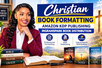 christian book formatting, amazon KDP publishing, ingramspark book distribution