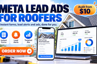 run meta lead ads for roofing companies to get roofing leads with instant forms