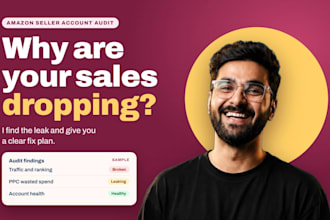 audit your amazon seller account and fix falling sales