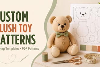 create custom plush toy sewing patterns and stuffed animal templates
