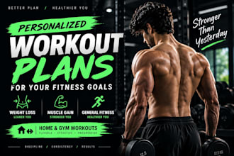 create a personalized workout plan for your fitness goals