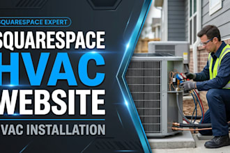 design a custom squarespace hvac installation website
