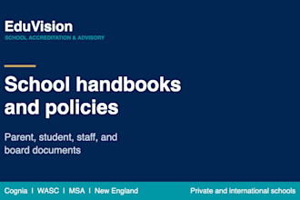 write your school handbooks and policies for accreditation and compliance