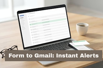 automate your form submissions to gmail with instant email alerts