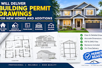 deliver building permit drawings for new homes and additions