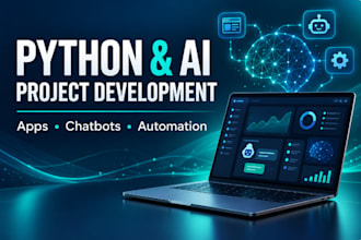 develop python apps, ai chatbots and custom automation projects