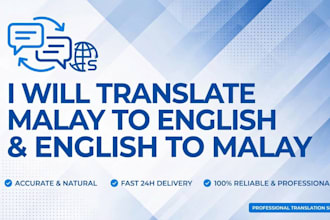 translate malay to english and english to malay fast and accurate