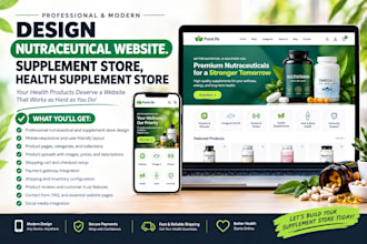 design nutraceutical website, supplement store, health supplement store