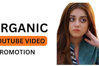 do super fast organic youtube video promotion