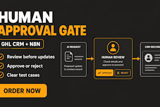 build human approval gates for gohighlevel crm updates using n8n ai agent safely