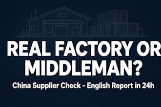 verify if your chinese supplier is a real factory