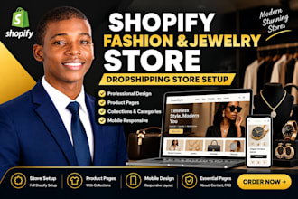 build a shopify fashion and jewelry dropshipping store