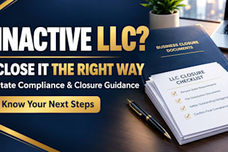 help close your inactive US llc and identity state compliance requirement