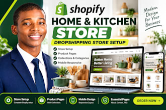build a shopify home and kitchen dropshipping store