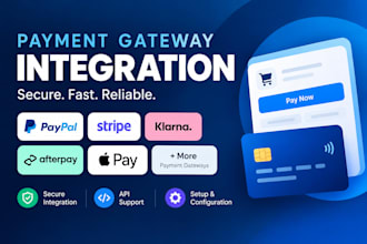 integrate paypal, stripe, klarna, afterpay, apple pay or any payment gateway