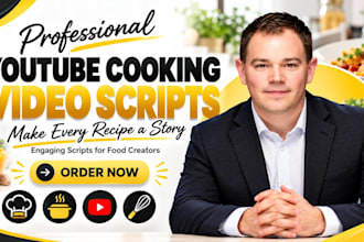 write engaging youtube cooking and recipe video scripts