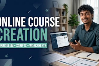 create online course content, curriculum, scripts and worksheets