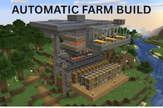 build minecraft redstone farms, custom automatic farms, machines and automation