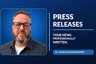 write a professional press release for your business, event or brand