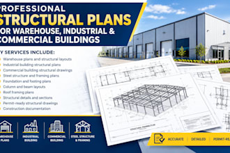 prepare structural plans for warehouse industrial and commercial buildings