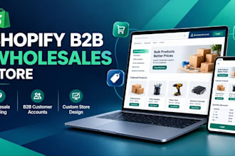 build and design a shopify b2b wholesale store