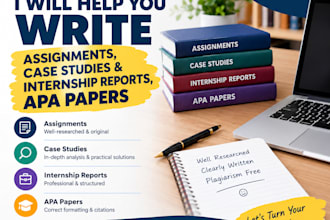 help you write assignments, case studies and internship reports, apa papers