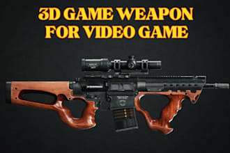 create realistic 3d game weapon model and textures for your game