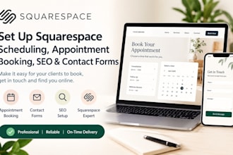 set up squarespace scheduling, appointment booking, seo and contact forms