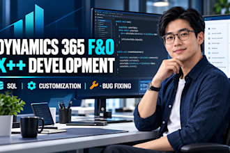 develop, customize, and fix bugs in dynamics 365 f and o using splusplus and sql