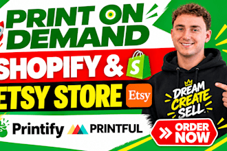 print on demand shopify store, etsy shop, shopify pod store, printful printify