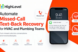 automate gohighlevel missed call, text back recovery for hvac and plumbing teams