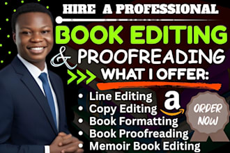 proofread, copy edit, and line edit fiction book or memoir