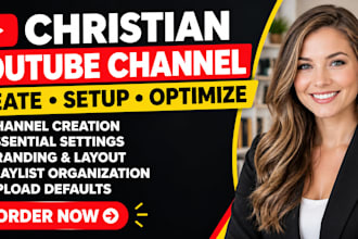 create optimize setup christian youtube channel