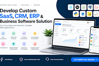 develop custom saas, crm, erp and business software solution