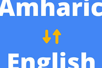 professionally translate english to amharic and vice versa