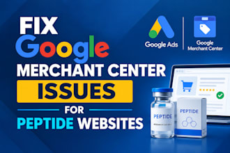 fix google merchant center issues research peptide websites, gmc approval