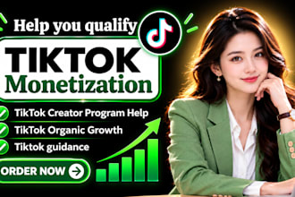 help you with tiktok monetization and creator rewards
