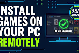 install and set up games on your PC remotely